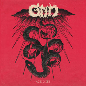 Grin - Acid Gods