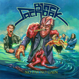 Black Sachbak - No Pay No Gain