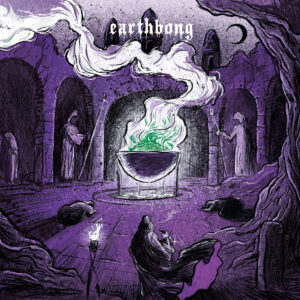 Earthbong – Bong Rites