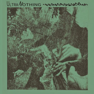 UltraNothing - s/t EP